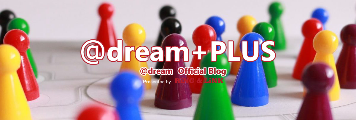 ＠dream-PLUS